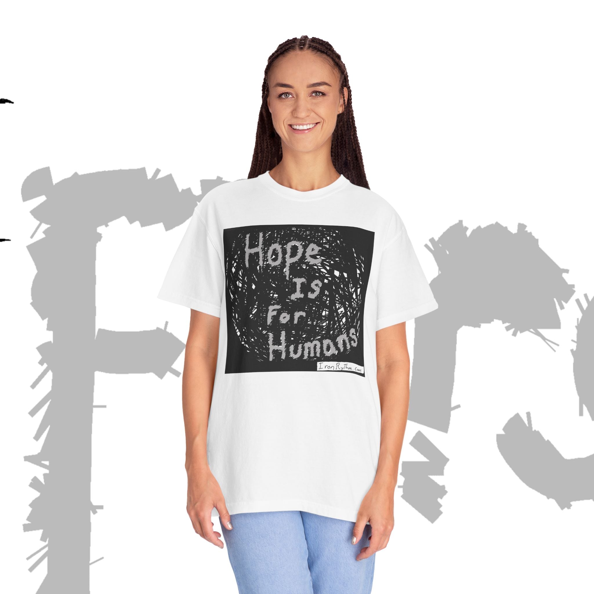 Hope Is For Humans - Unisex Garment-Dyed T-shirt