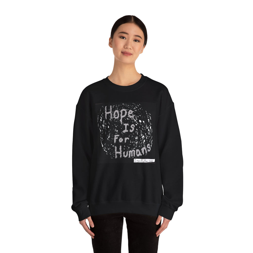 Hope Is For Humans - Unisex Heavy Blend™ Crewneck Sweatshirt
